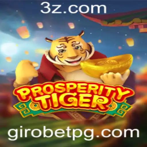 Explore a Aventura com ProsperityTiger: Um Guia Completo com Estratégias de Giro Bet