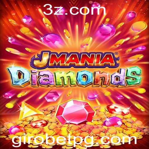 Descubra o Fascinante Mundo de JManiaDiamonds com Giro Bet